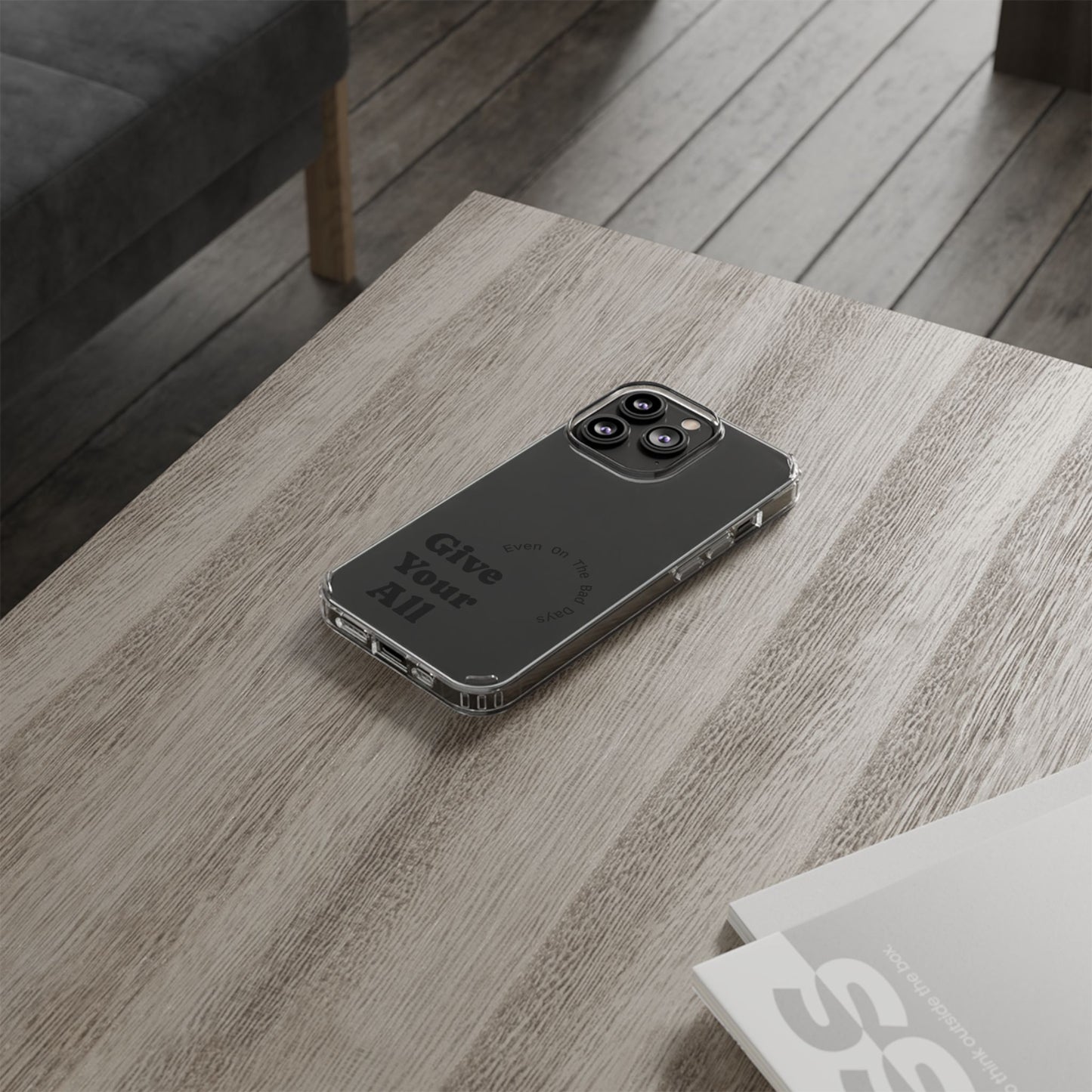 Motivational Phone Case Clear/Black