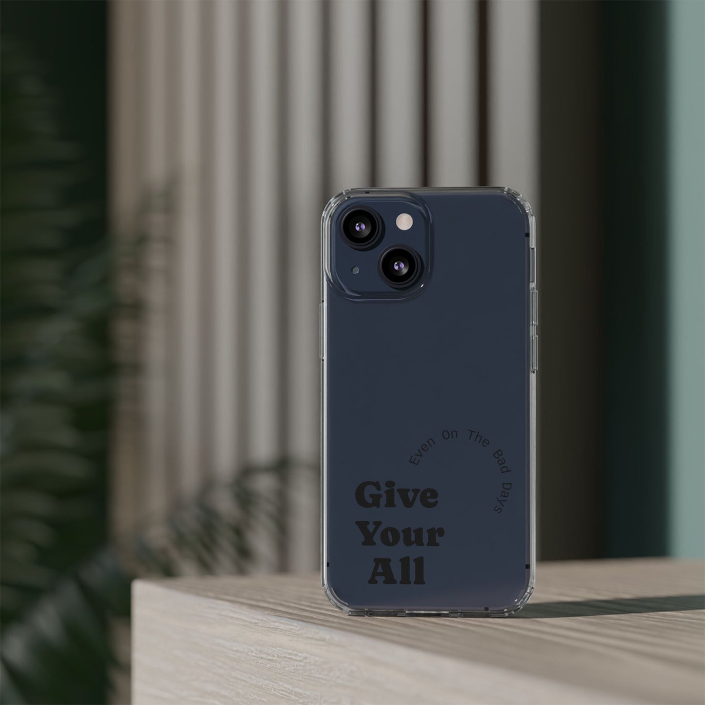 Motivational Phone Case Clear/Black