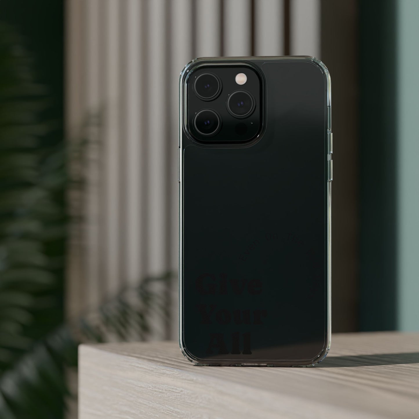 Motivational Phone Case Clear/Black