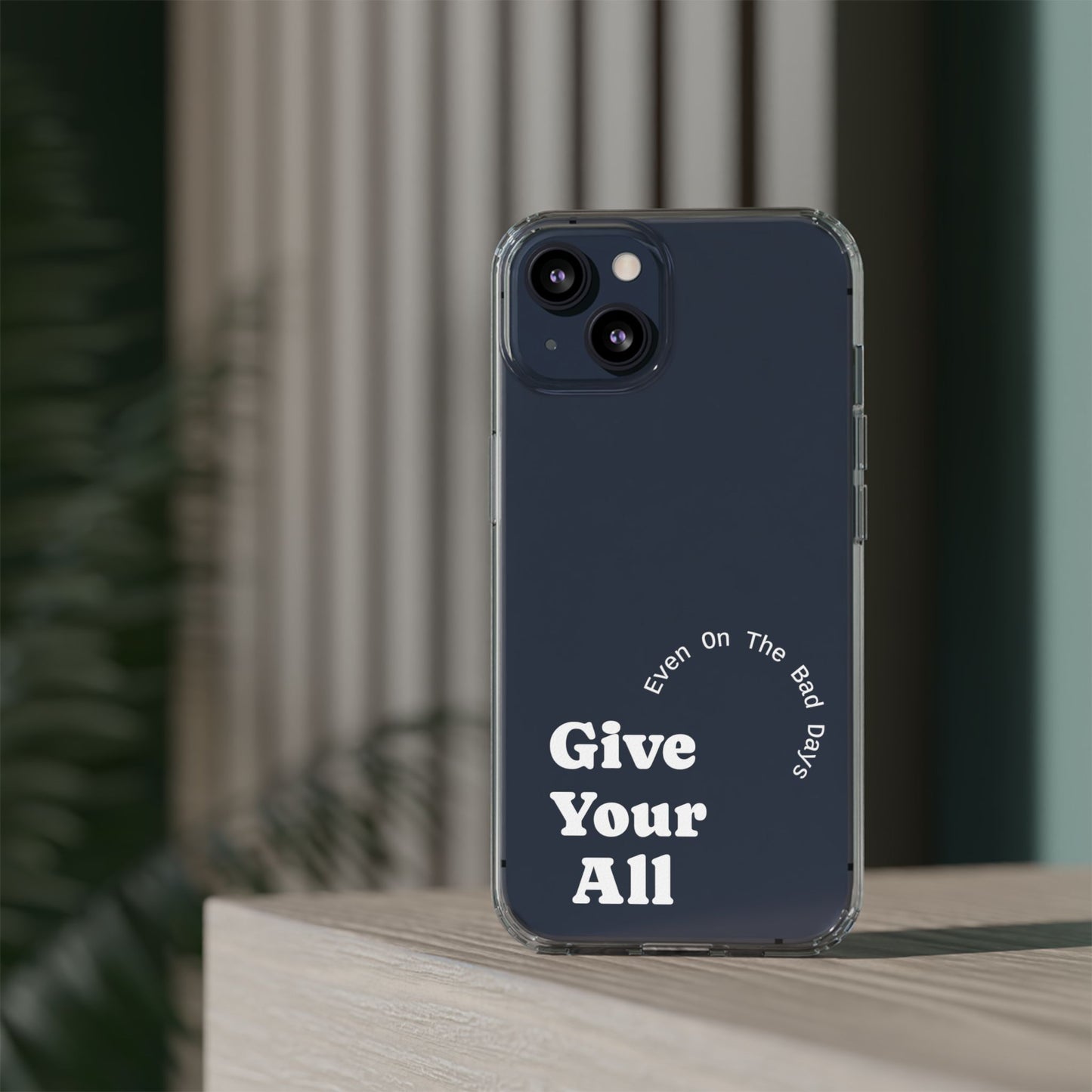 Motivational Phone Case Clear/White