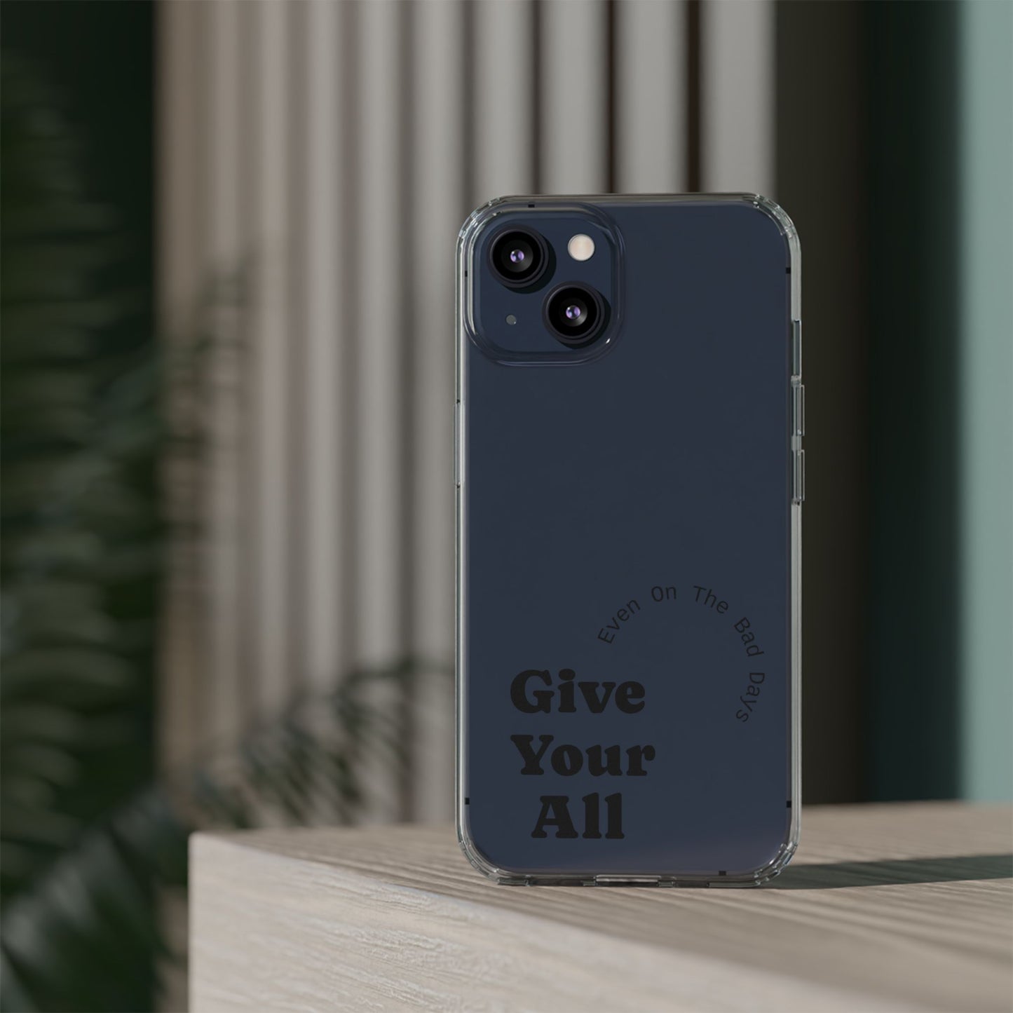 Motivational Phone Case Clear/Black