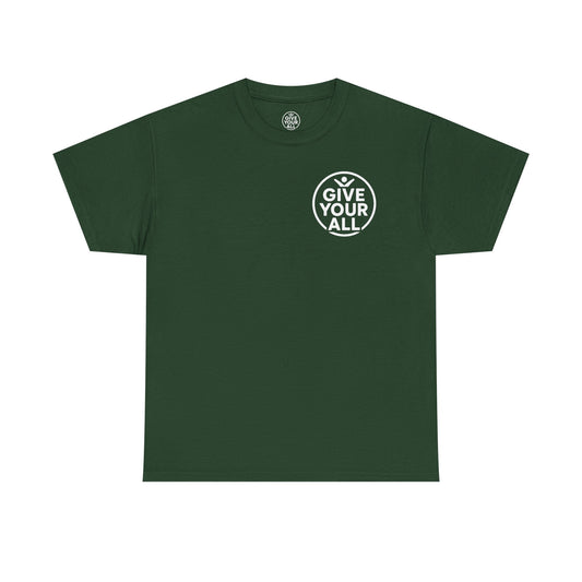Classic "Give Your All" Logo Tee