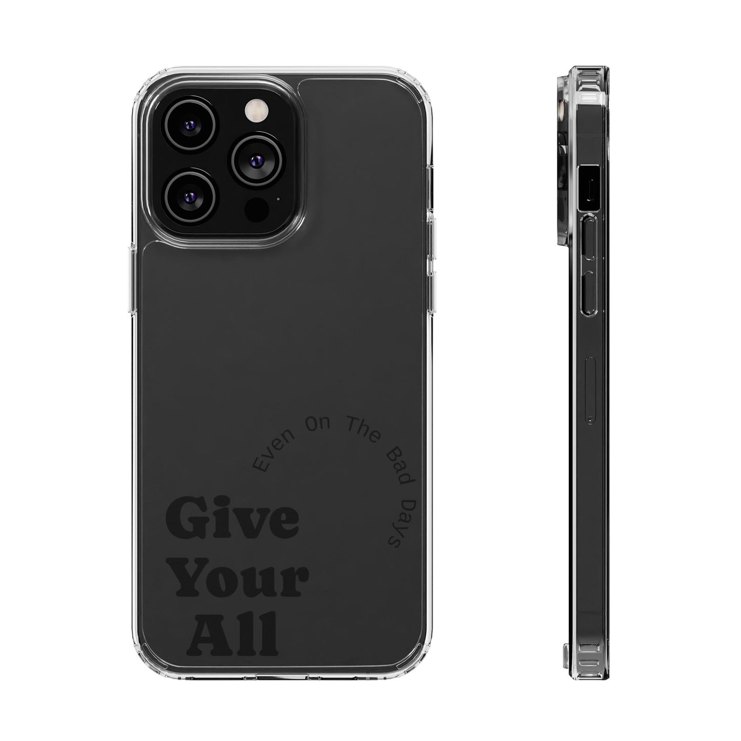 Motivational Phone Case Clear/Black