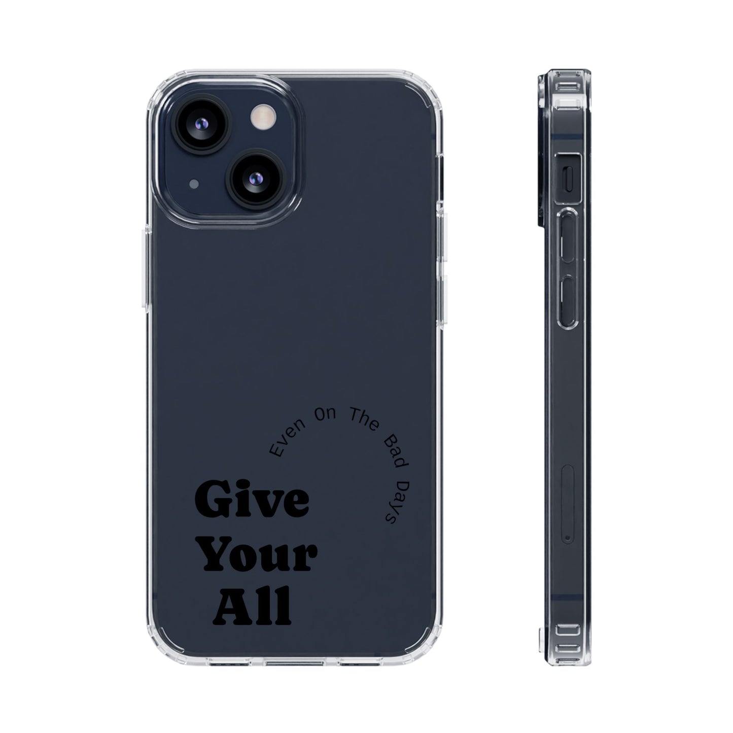 Motivational Phone Case Clear/Black
