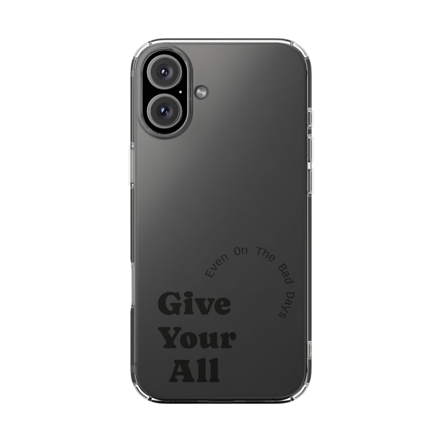 Motivational Phone Case Clear/Black