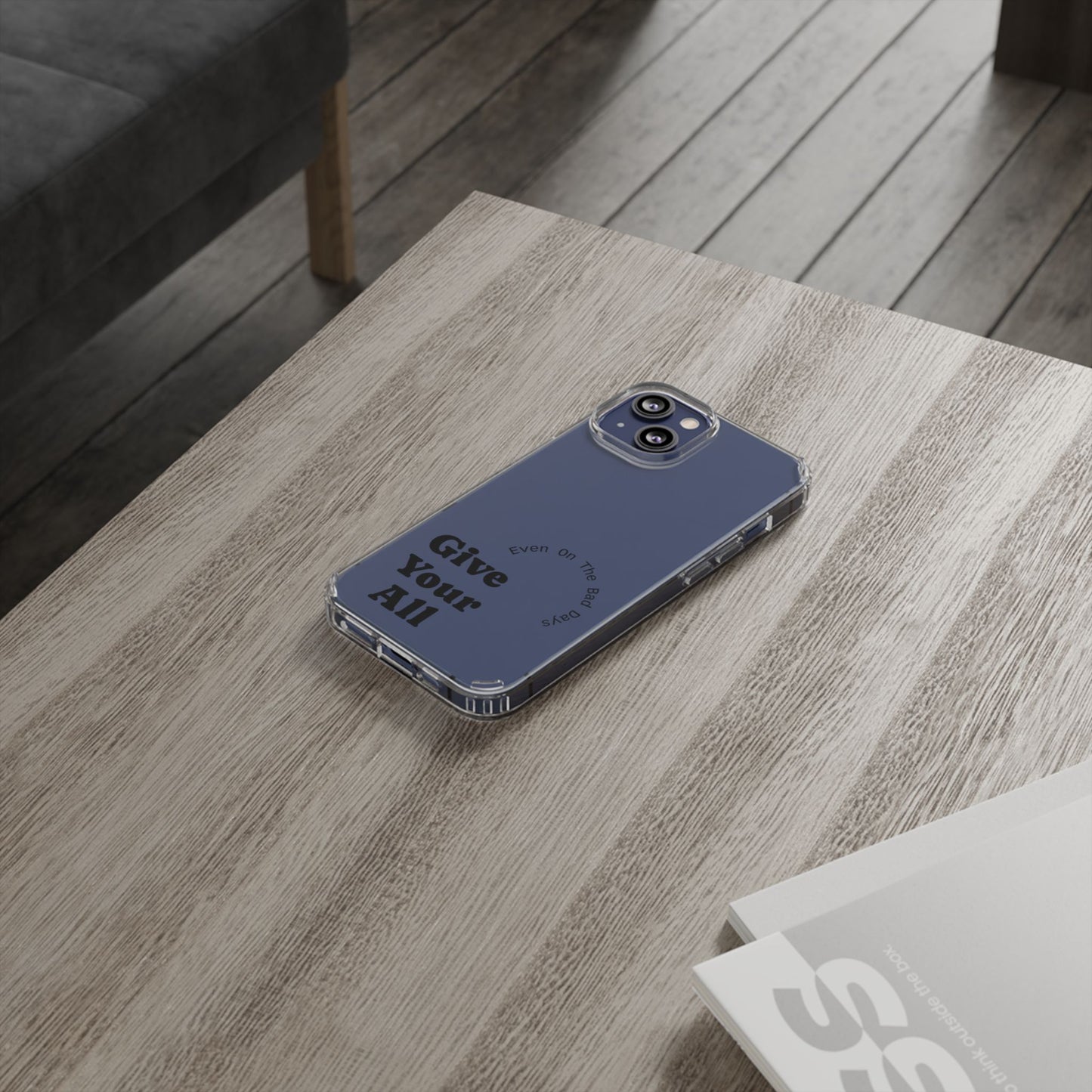 Motivational Phone Case Clear/Black