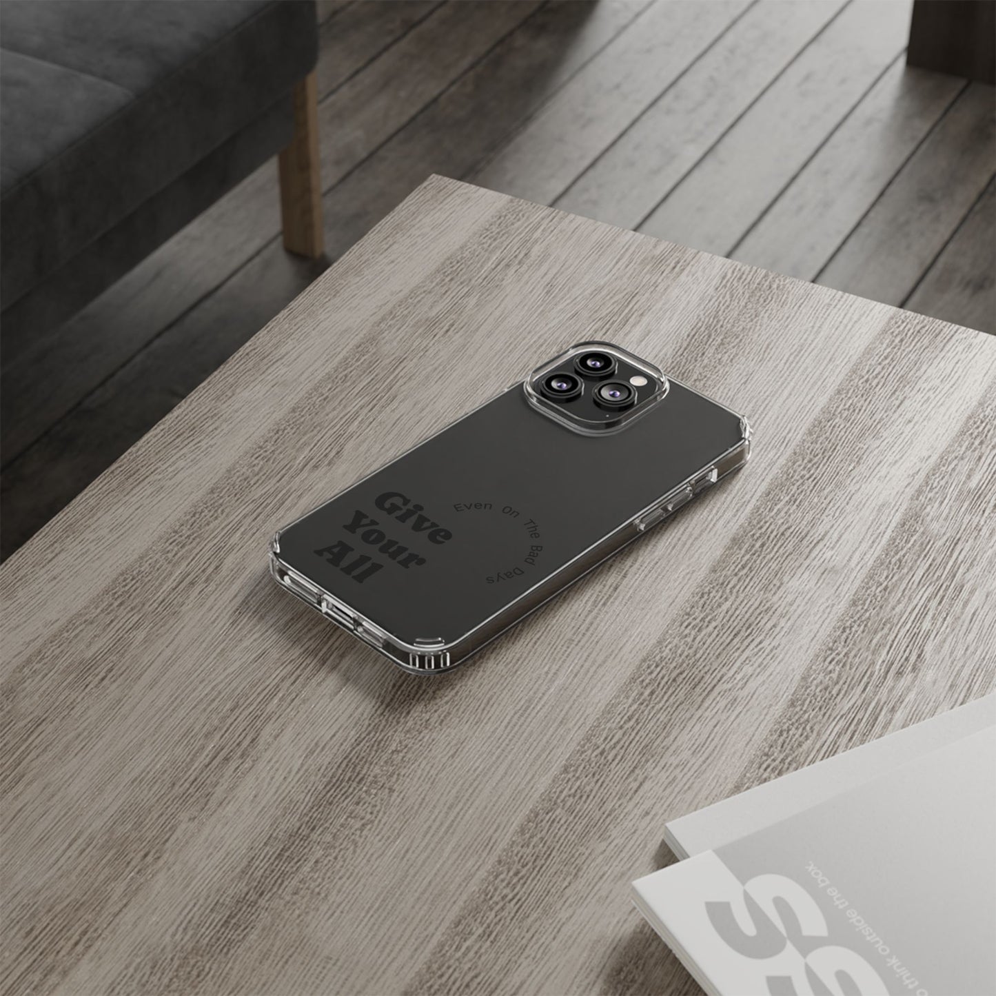 Motivational Phone Case Clear/Black