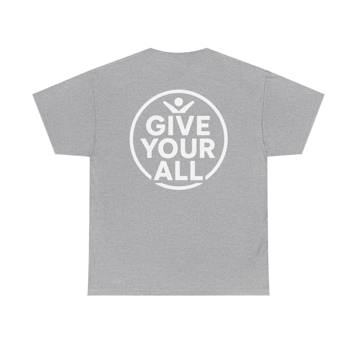 Classic "Give Your All" Logo Tee