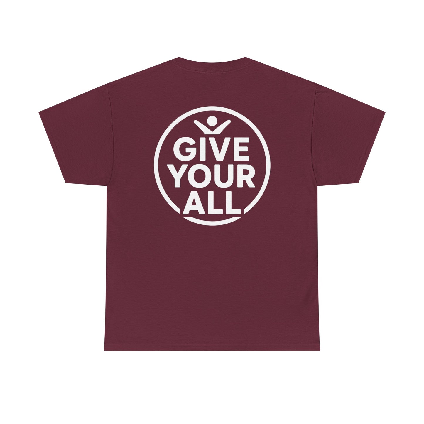 Classic "Give Your All" Logo Tee