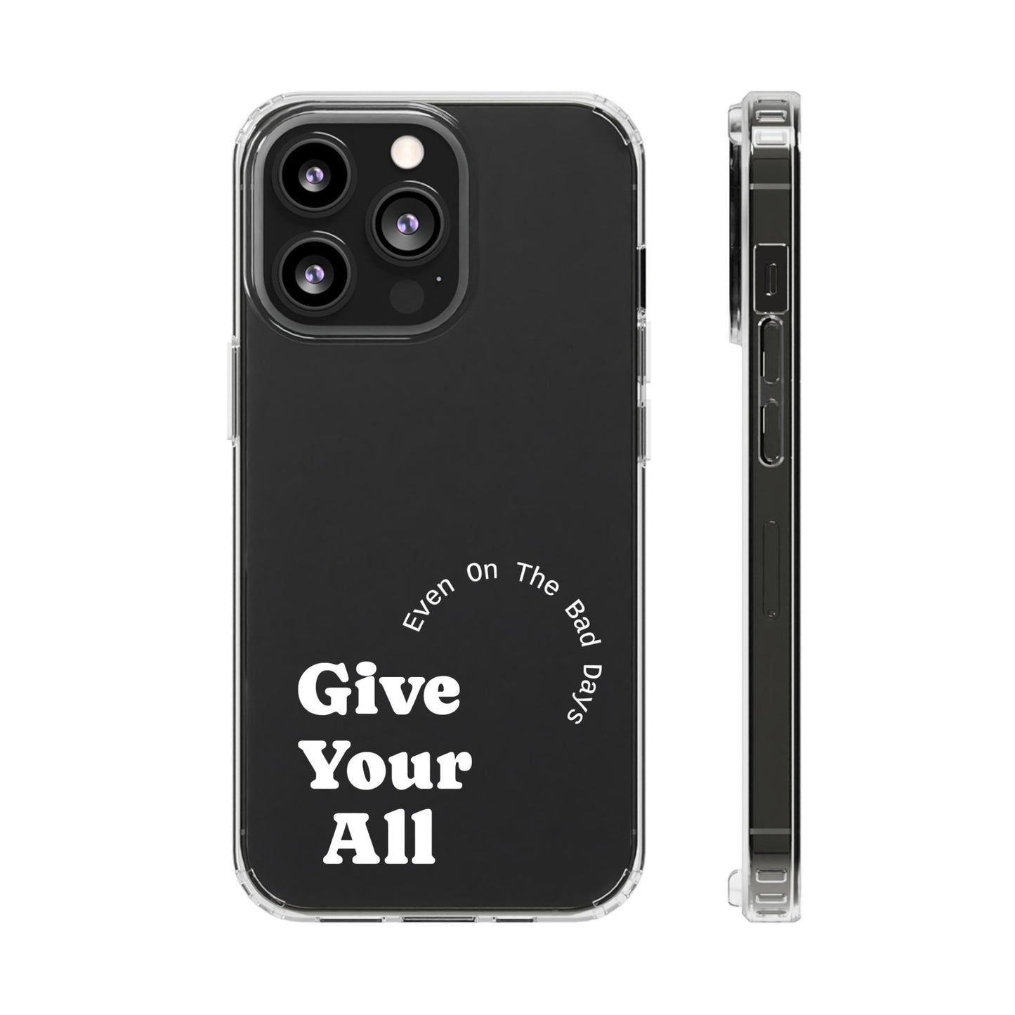 Motivational Phone Case Clear/White