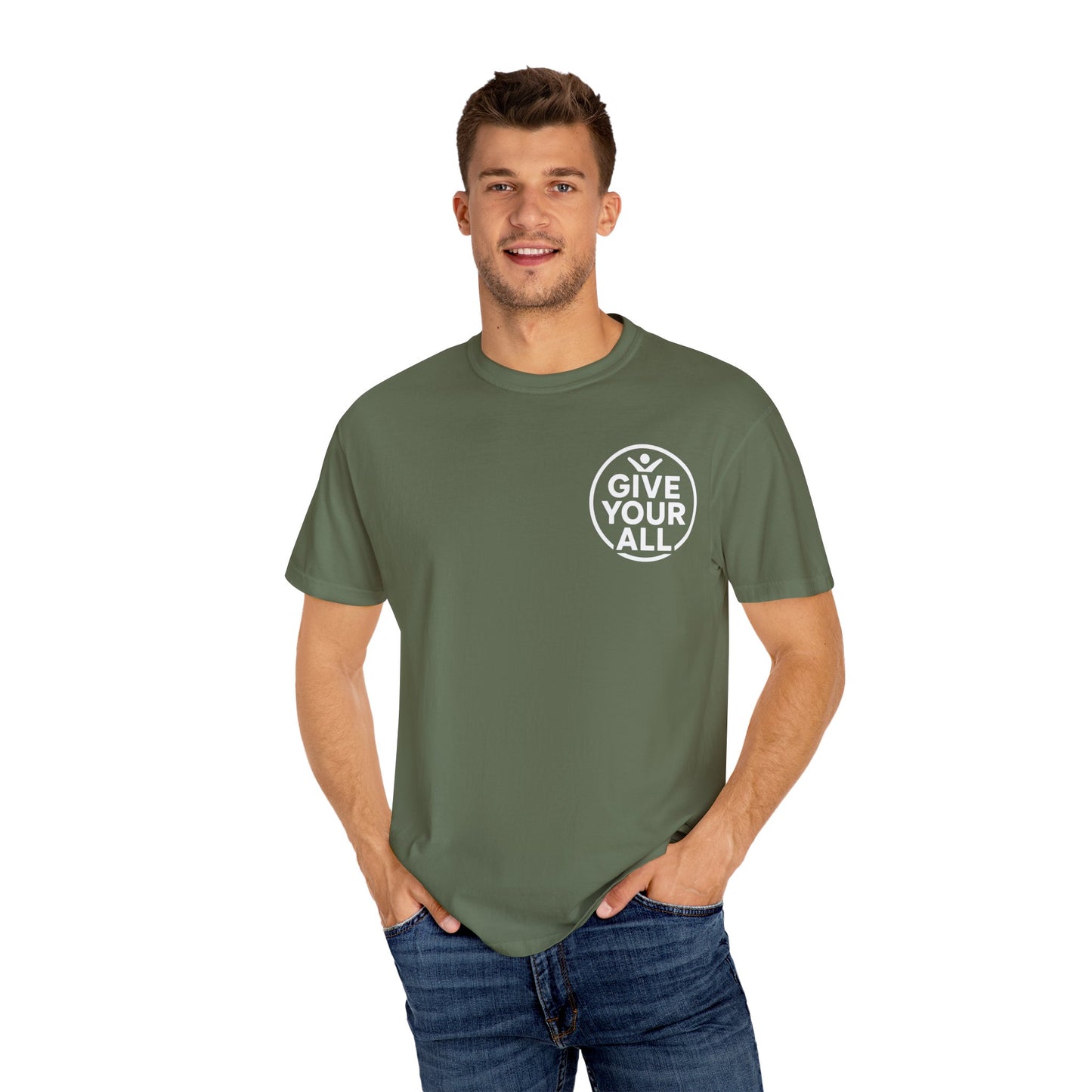 Garment-Dyed T-Shirt - "Give Your All" Tee
