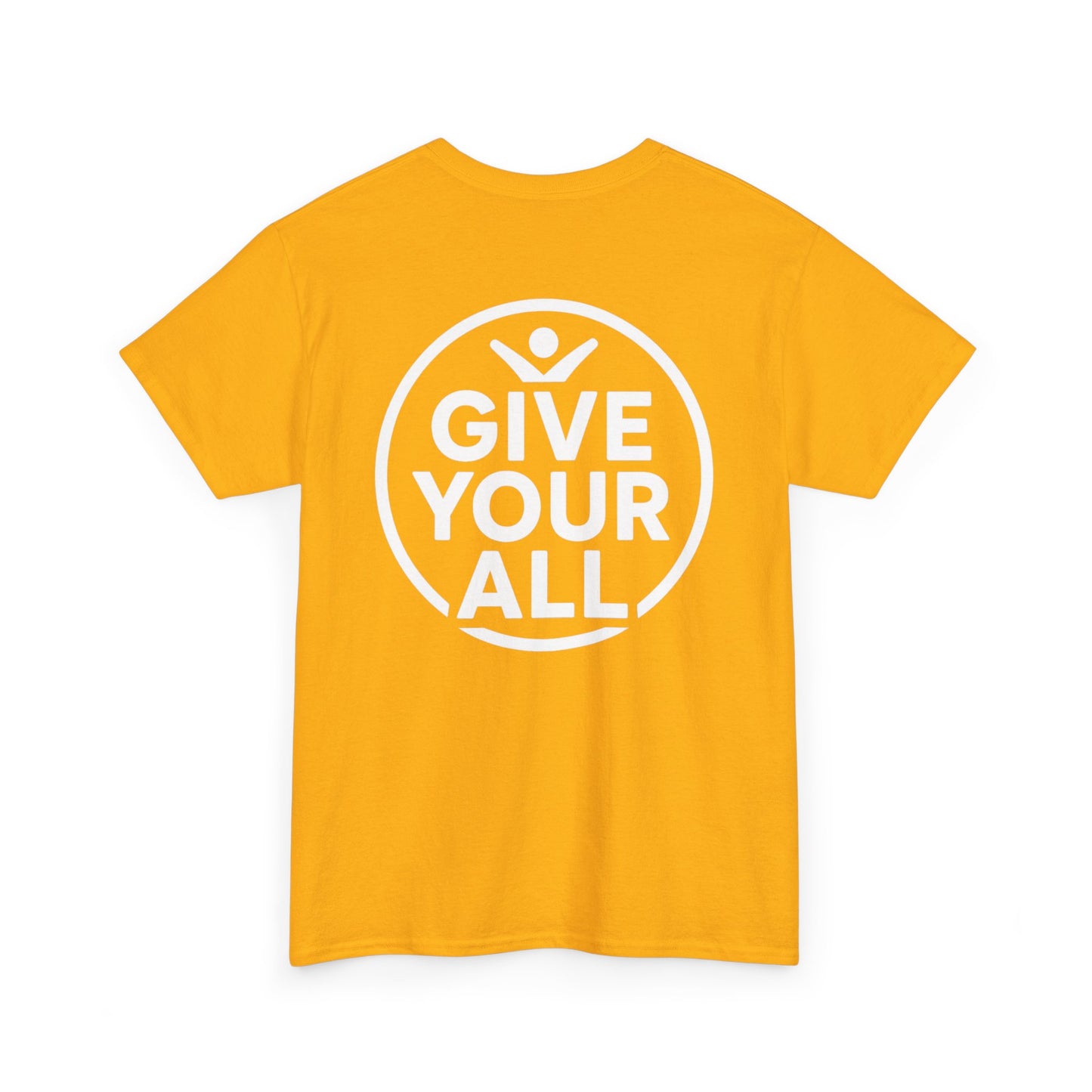 Classic "Give Your All" Logo Tee