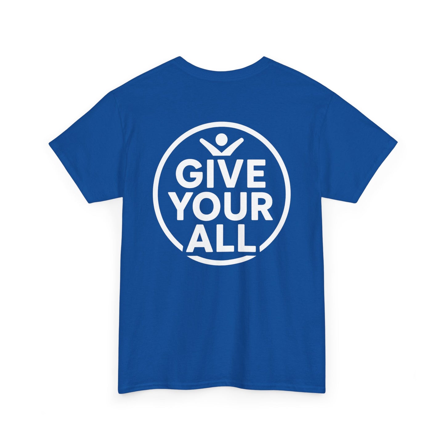 Classic "Give Your All" Logo Tee