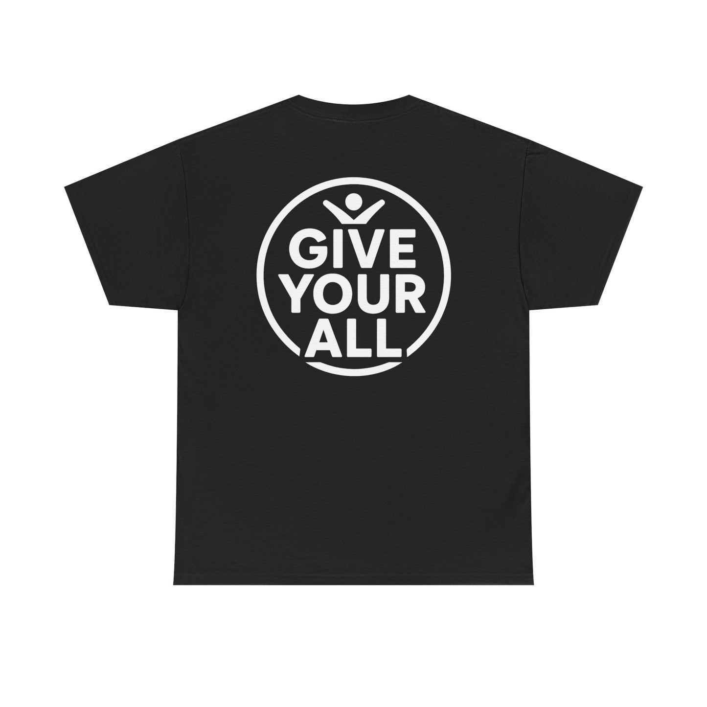 Classic "Give Your All" Logo Tee