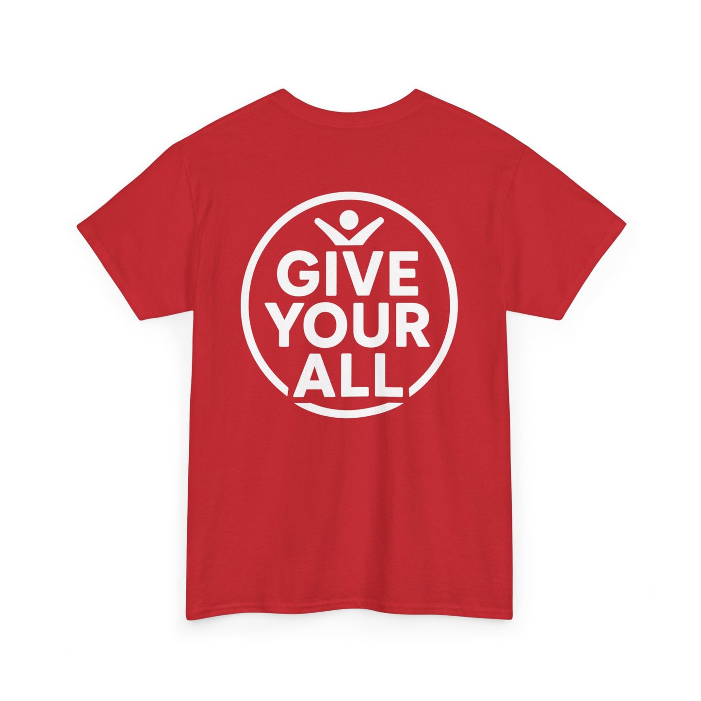 Classic "Give Your All" Logo Tee