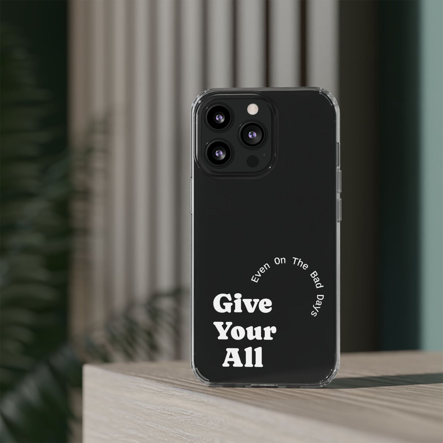 Motivational Phone Case Clear/White