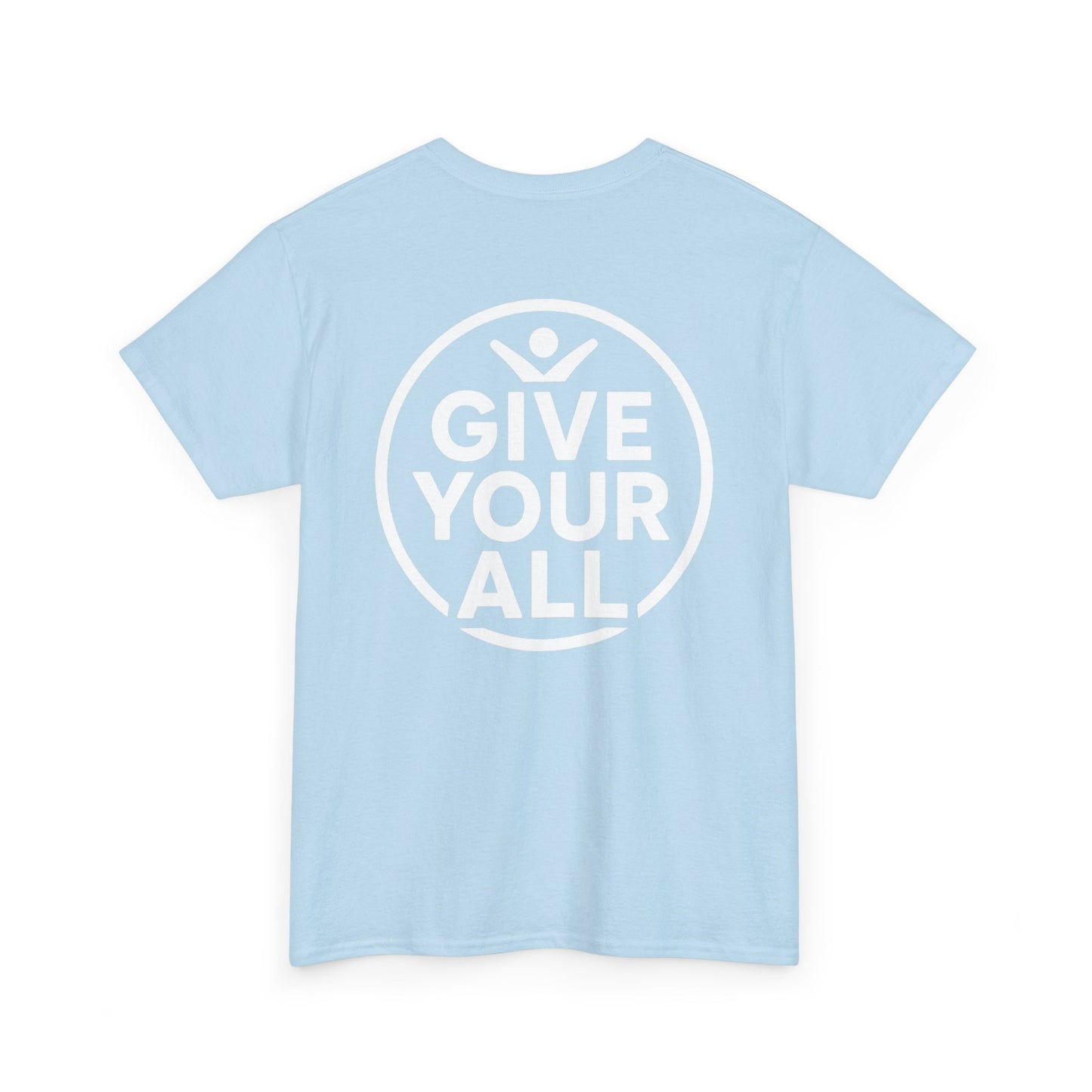 Classic "Give Your All" Logo Tee