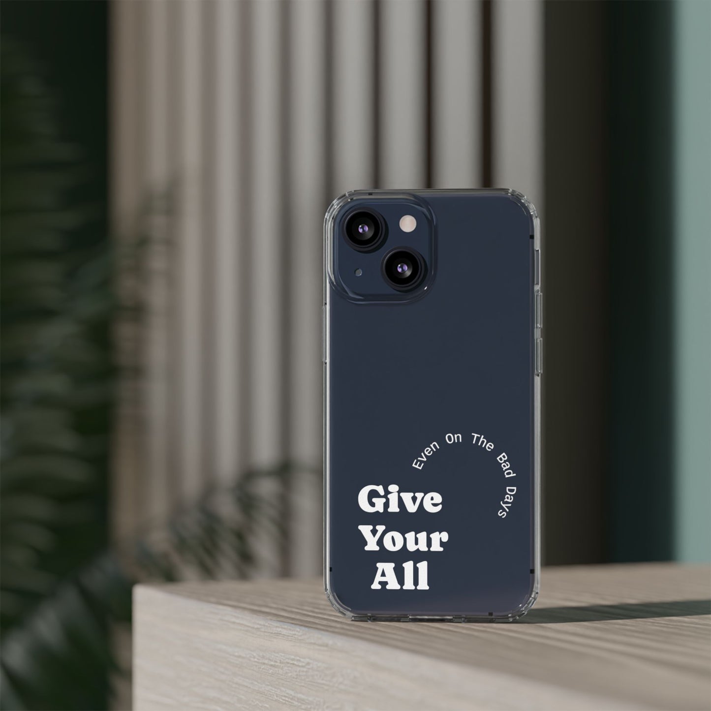 Motivational Phone Case Clear/White