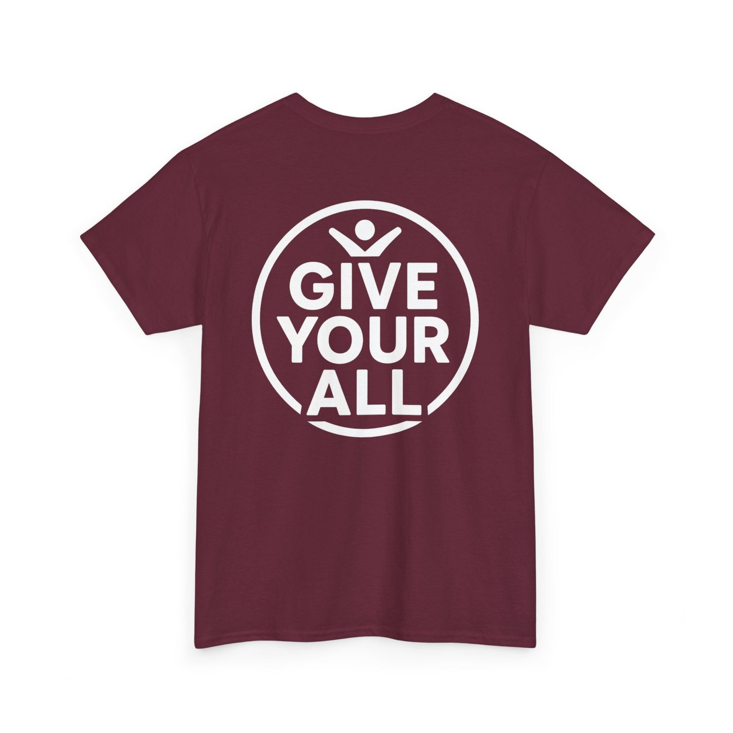 Classic "Give Your All" Logo Tee