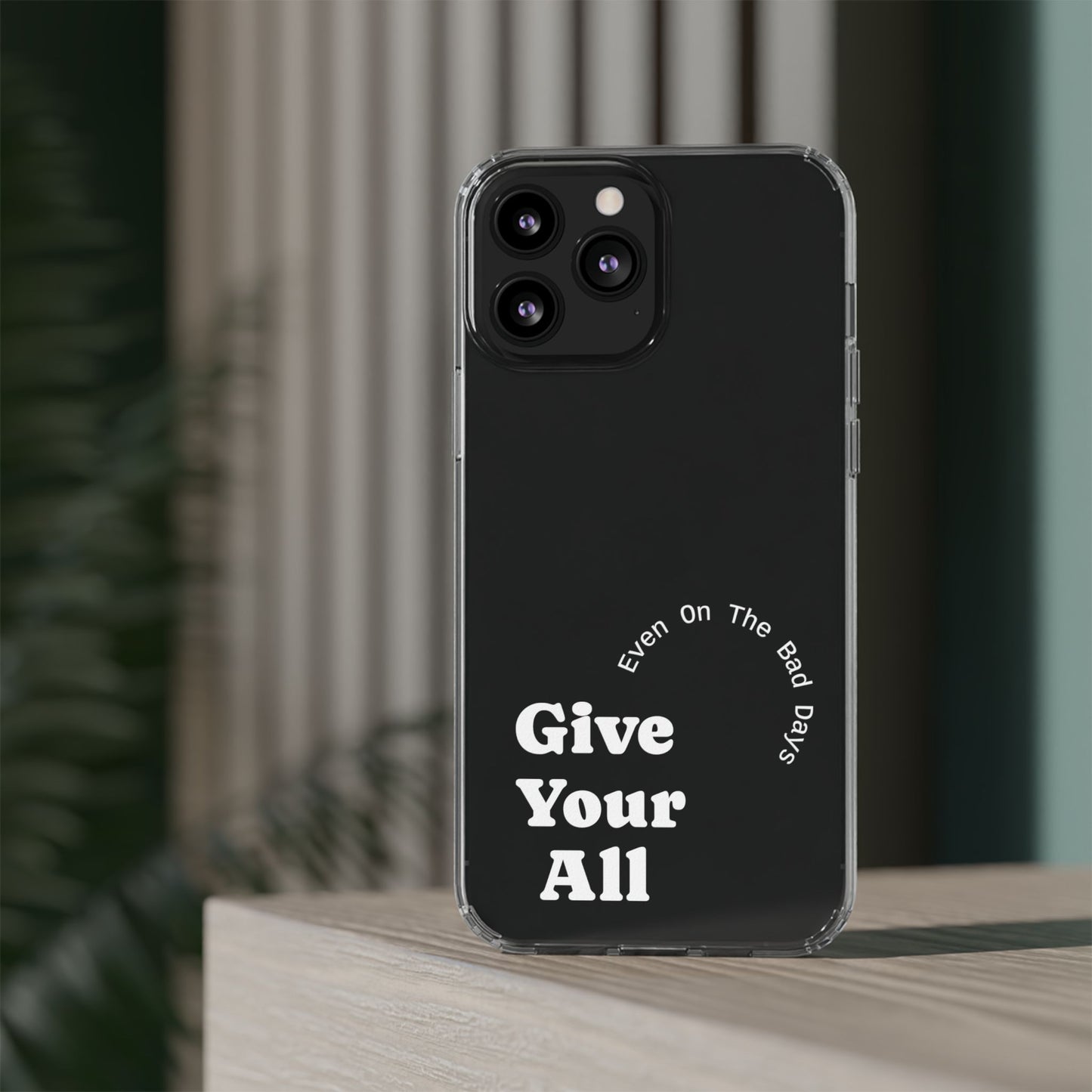 Motivational Phone Case Clear/White