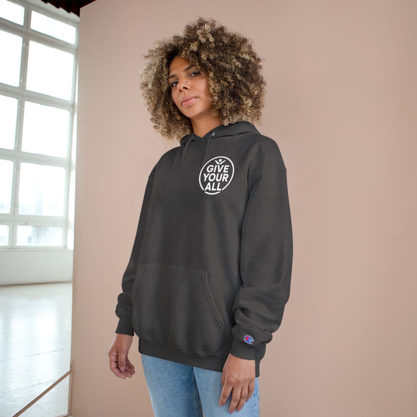 Champion "Give Your All" Hoodie