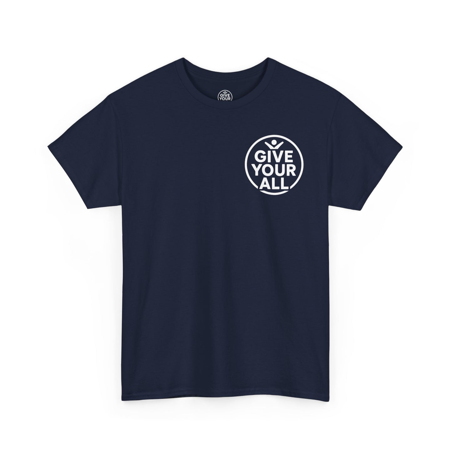 Classic "Give Your All" Logo Tee