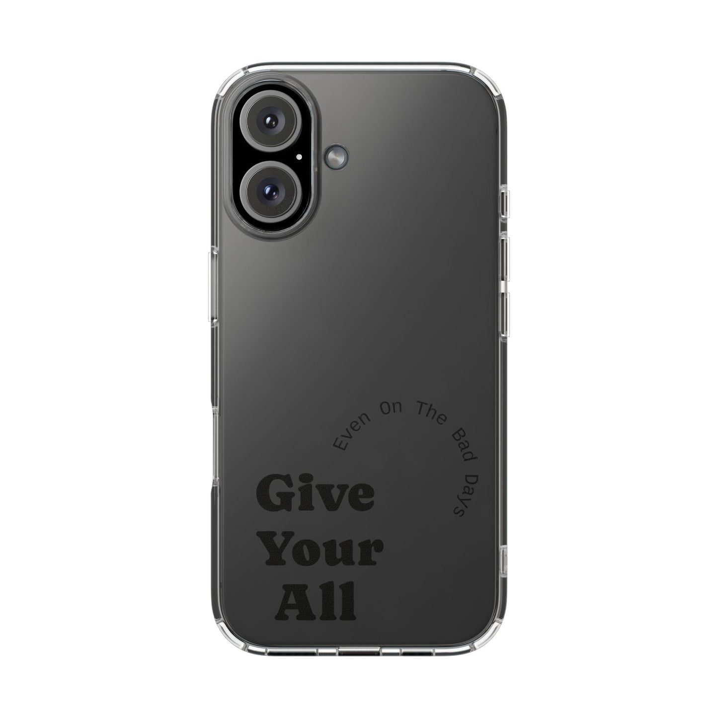 Motivational Phone Case Clear/Black