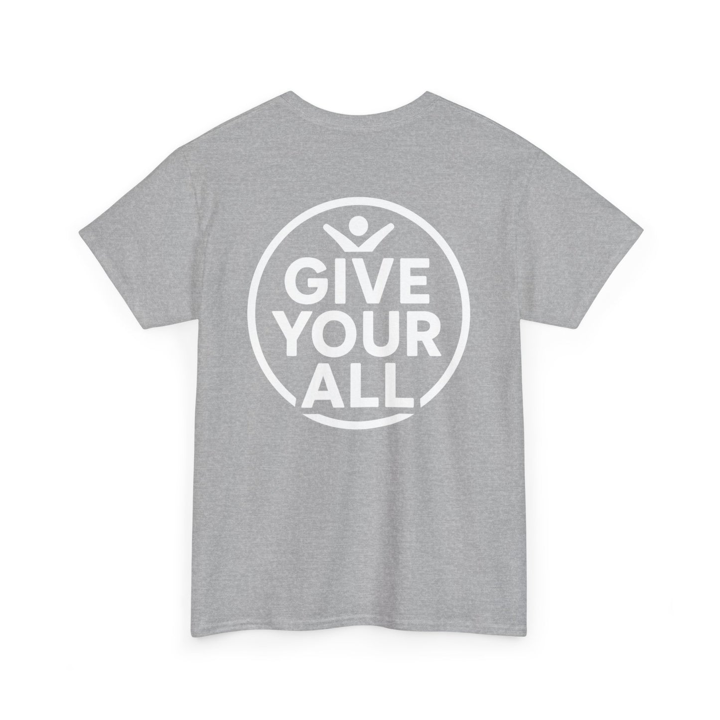 Classic "Give Your All" Logo Tee