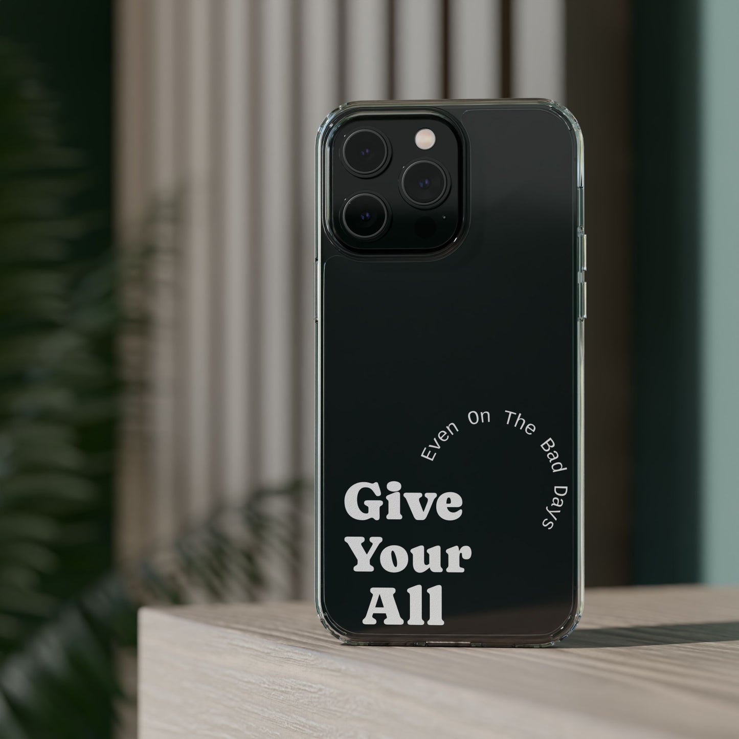 Motivational Phone Case Clear/White