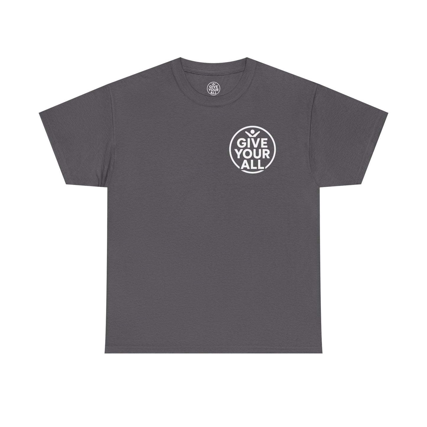 Classic "Give Your All" Logo Tee