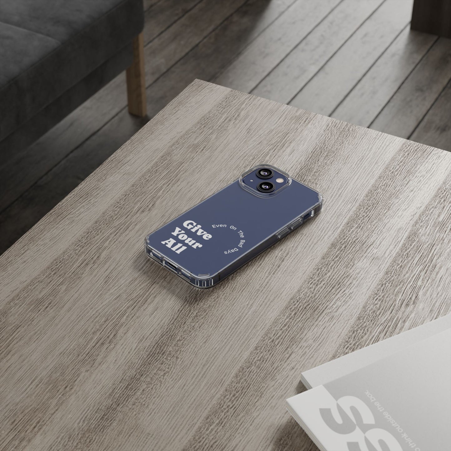 Motivational Phone Case Clear/White