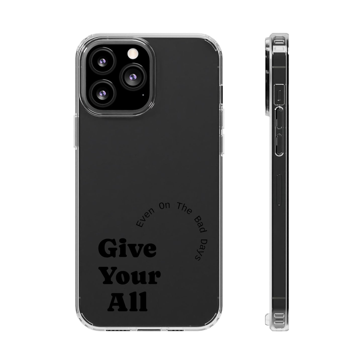 Motivational Phone Case Clear/Black