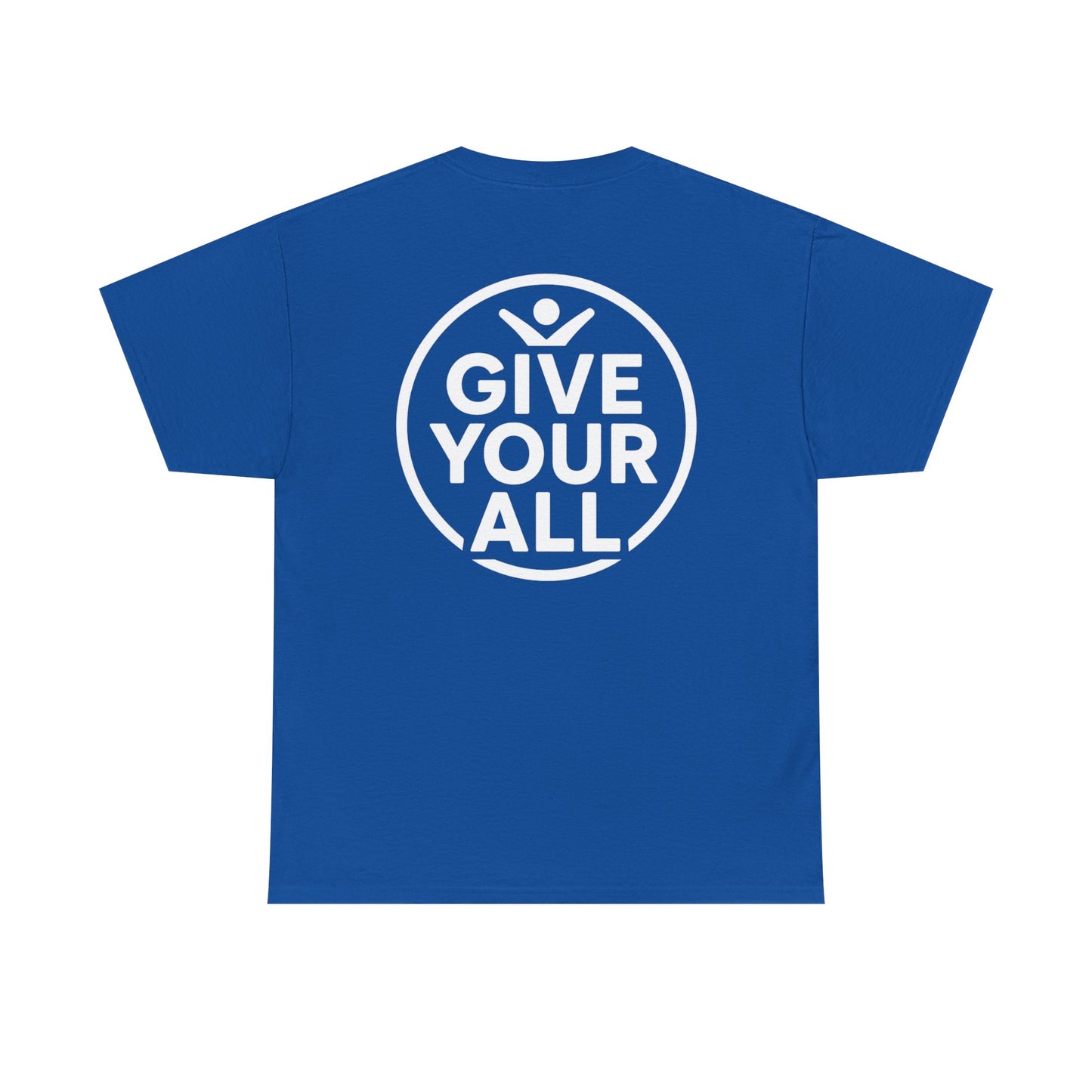 Classic "Give Your All" Logo Tee