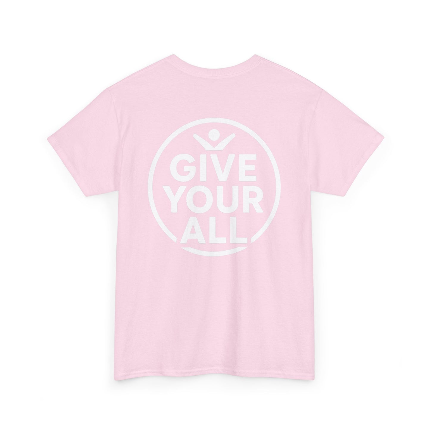 Classic "Give Your All" Logo Tee